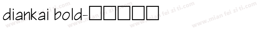 diankai bold字体转换